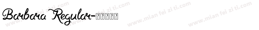 Barbara Regular字体转换